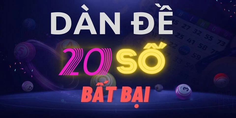 Tạo dàn đề bất bại 20 số từ dấu hiệu của lô câm