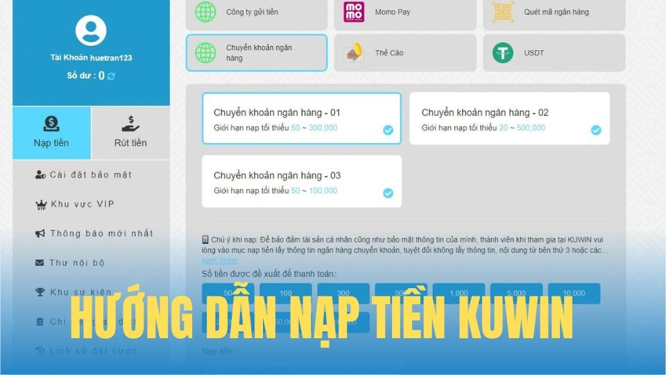 Cách nạp tiền Kuwin siêu tốc bằng ngân hàng